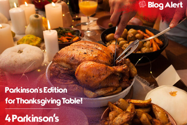 Thanksgiving feast with candle lights and Turkey, with the caption of Parkinson's disease edition for thanksgiving table