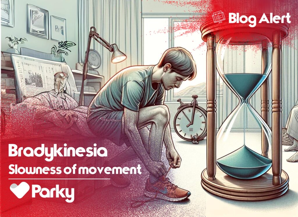 What is bradykinesia blog post image on Parky for Parkinsons